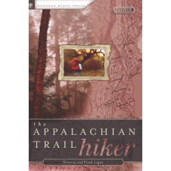Appalachian Trail Hiker: Trail-Proven Advice for Hikes of Any Length