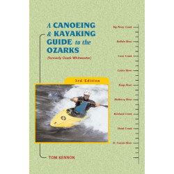 A Canoeing and Kayaking Guide to the Ozarks