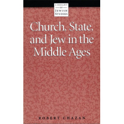 Church, State and Jew in the Middle Ages