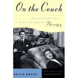 On the Couch: Great American Stories About Therapy