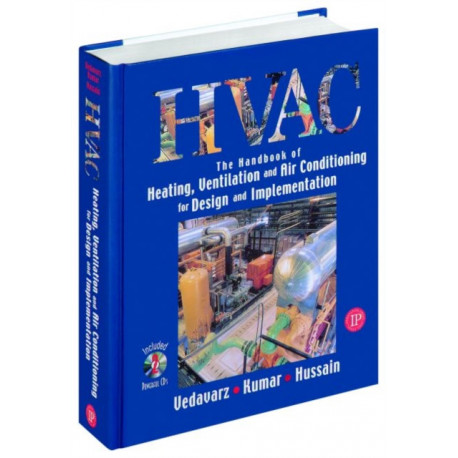 The Handbook of Heating, Ventilation and Air Conditioning (HVAC) for Design and Implementation