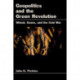 Geopolitics and the Green Revolution: Wheat, Genes, and the Cold War