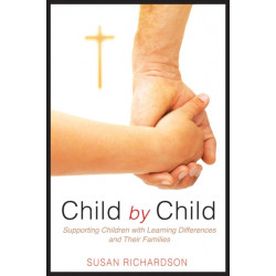 Child by Child: Supporting Children with Learning Differences and Their Families