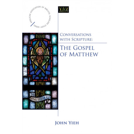 Conversations with Scripture: The Gospel of Matthew