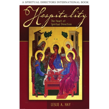 Hospitality: The Heart of Spiritual Direction