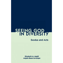 Seeing God in Diversity: Exodus and Acts