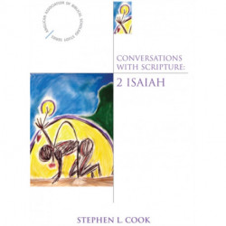 Conversations with Scripture: 2 Isaiah