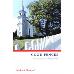 Good Fences: The Boundaries of Hospitality