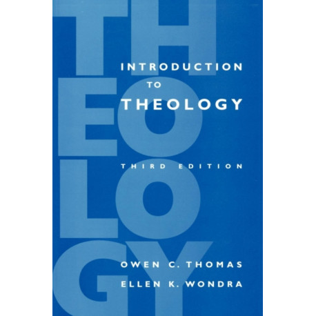 Introduction to Theology: Third Edition