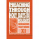 Preaching Through Holy Days and Holidays: Sermons That Work series XI