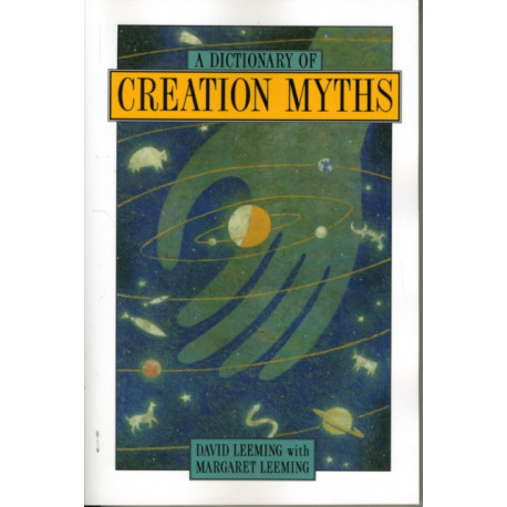 A Dictionary of Creation Myths