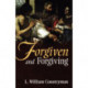 Forgiven and Forgiving
