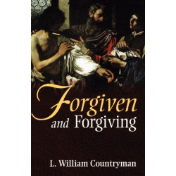 Forgiven and Forgiving