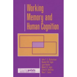 Working Memory and Human Cognition