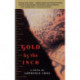 Gold by the Inch: A Novel