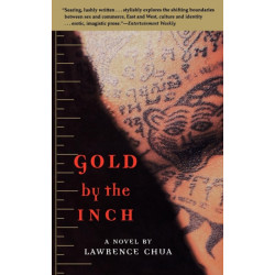 Gold by the Inch: A Novel