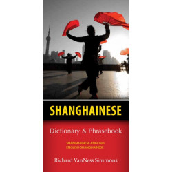 Shanghainese-English/English-Shanghainese Dictionary & Phrasebook