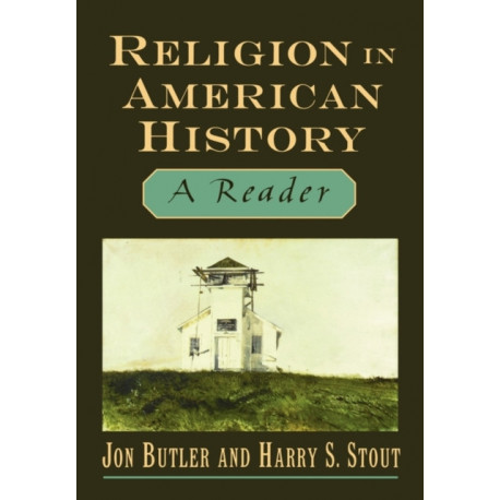 Religion in American History: A Reader