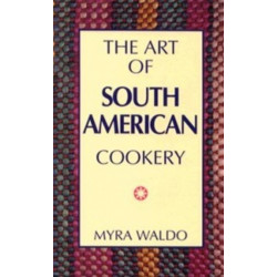 Art of South American Cookery