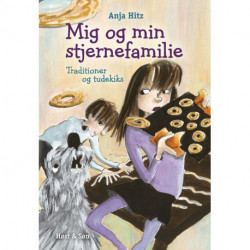 Mig og min stjernefamilie. Traditioner og tudekiks
