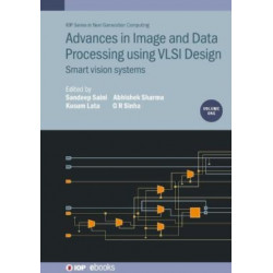 Advances in Image and Data Processing using VLSI Design, Volume 1: Smart vision systems