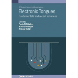 Electronic Tongues: Fundamentals and recent advances