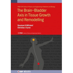 The Brain–Bladder Axis in Tissue Growth and Remodelling
