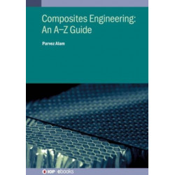 Composites Engineering: An A–Z Guide