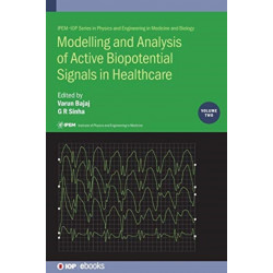 Modelling and Analysis of Active Biopotential Signals in Healthcare, Volume 2