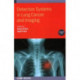 Detection Systems in Lung Cancer and Imaging, Volume 1