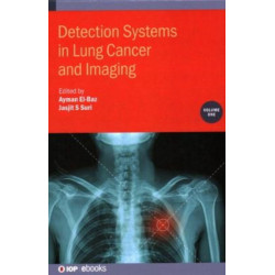 Detection Systems in Lung Cancer and Imaging, Volume 1