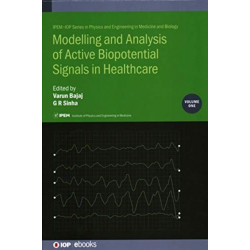 Modelling and Analysis of Active Biopotential Signals in Healthcare, Volume 1