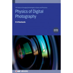 Physics of Digital Photography (Second Edition)