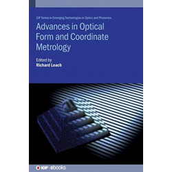 Advances in Optical Form and Coordinate Metrology