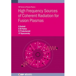 High Frequency Sources of Coherent Radiation for Fusion Plasmas