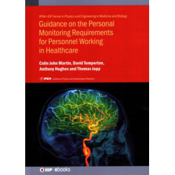 Guidance on the Personal Monitoring Requirements for Personnel Working in Healthcare: IPEM Report  114