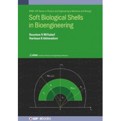 Soft Biological Shells in Bioengineering