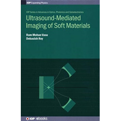 Ultrasound-Mediated Imaging of Soft Materials