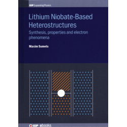 Lithium Niobate-Based Heterostructures: Synthesis, Properties and Electron Phenomena