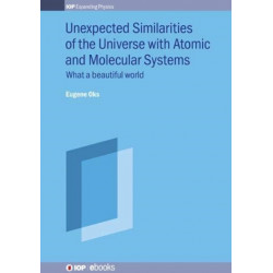 Unexpected Similarities of the Universe with Atomic and Molecular Systems: What a Beautiful World