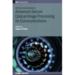 Advanced Secure Optical Image Processing for Communications