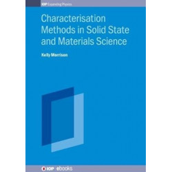 Characterisation Methods in Solid State and Materials Science