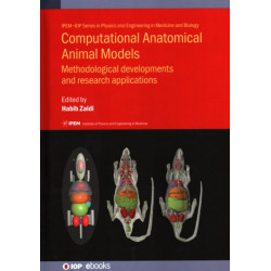 Computational Anatomical Animal Models: Methodological developments and research applications