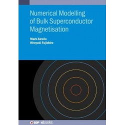 Numerical Modelling of Bulk Superconductor Magnetisation