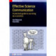 Effective Science Communication: A practical guide to surviving as a scientist