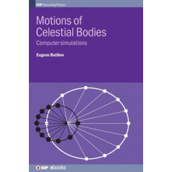Motions of Celestial Bodies: Computer simulations