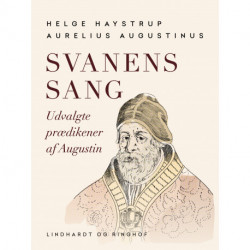 Svanens sang. Udvalgte prædikener af Augustin