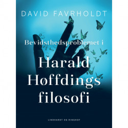 Bevidsthedsproblemet i Harald Høffdings filosofi