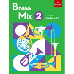 Brass Mix, Book 2: 8 new pieces for Brass, Grades 4 & 5