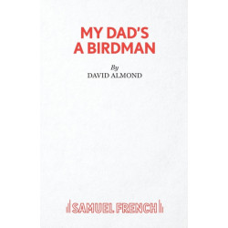 My Dad's A Birdman